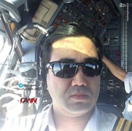  خلبان دوم پرواز تهران - یاسوج+عکس